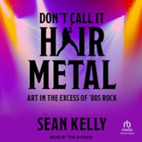 Don_t_Call_It_Hair_Metal